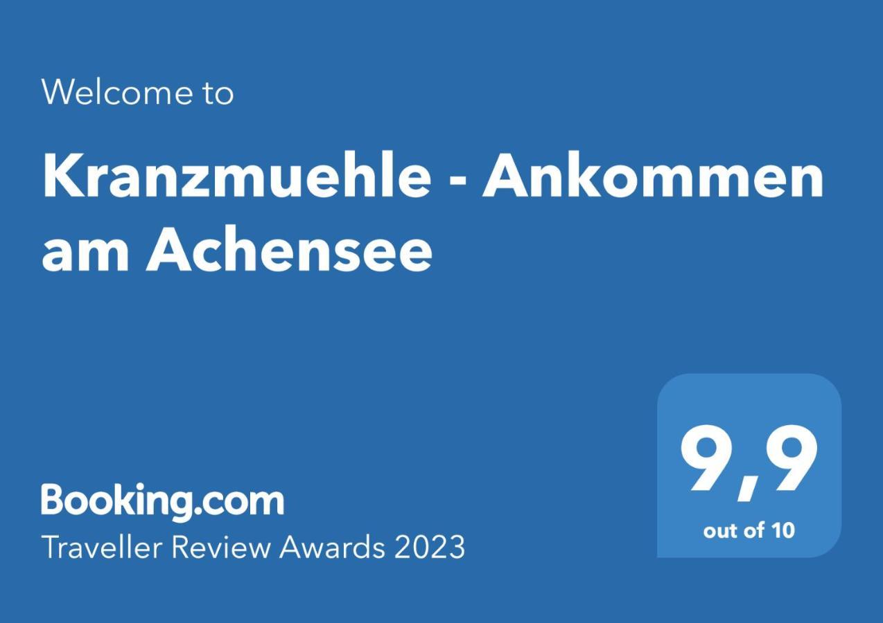 Kranzmuehle - Ankommen am Achensee Achenkirch Exterior foto